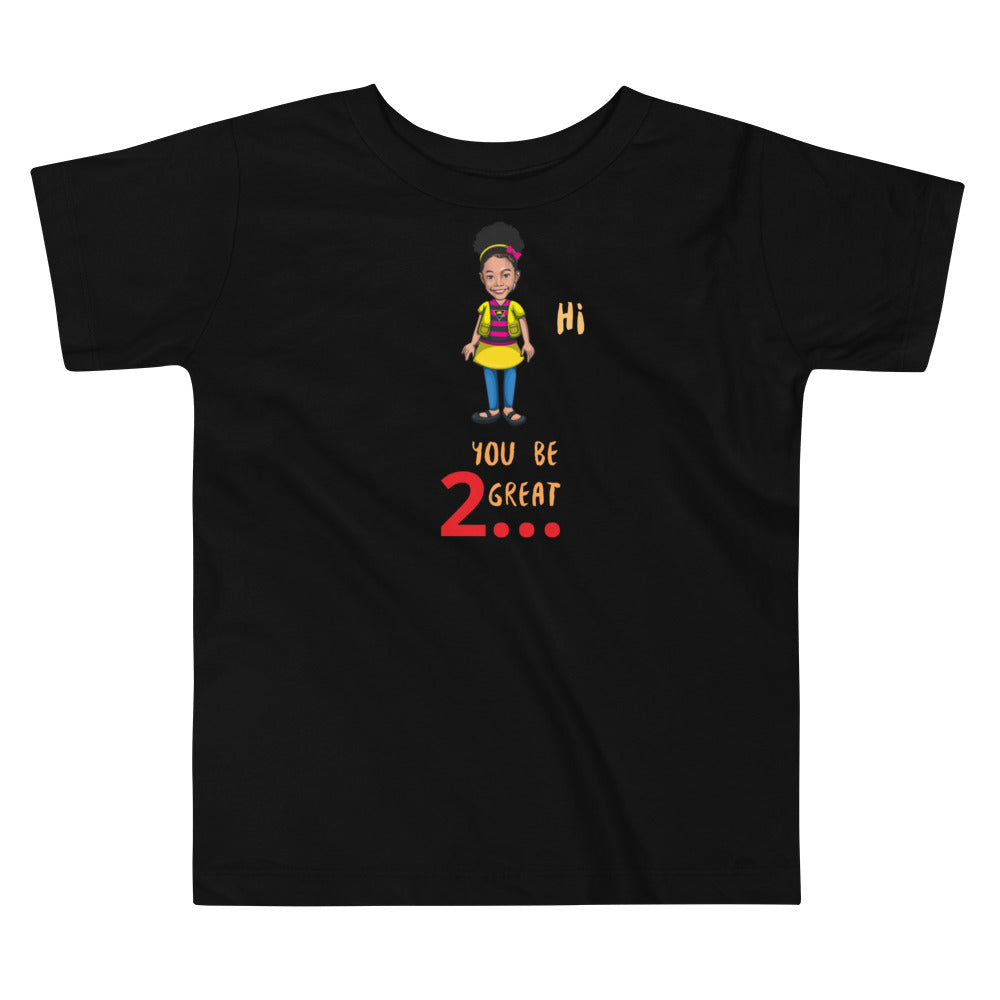 You be Great 2... Girl Short Sleeve Tee