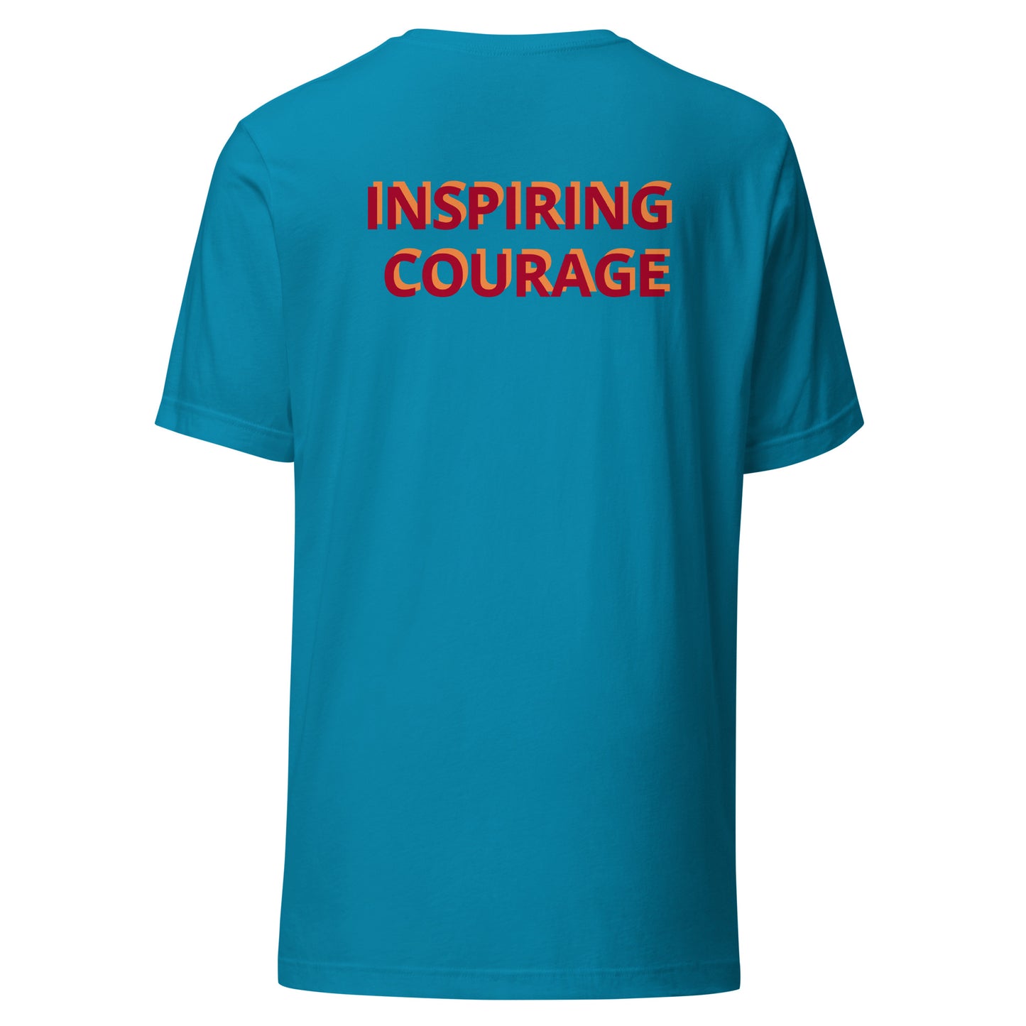 Inspiring Courage Unisex t-shirt