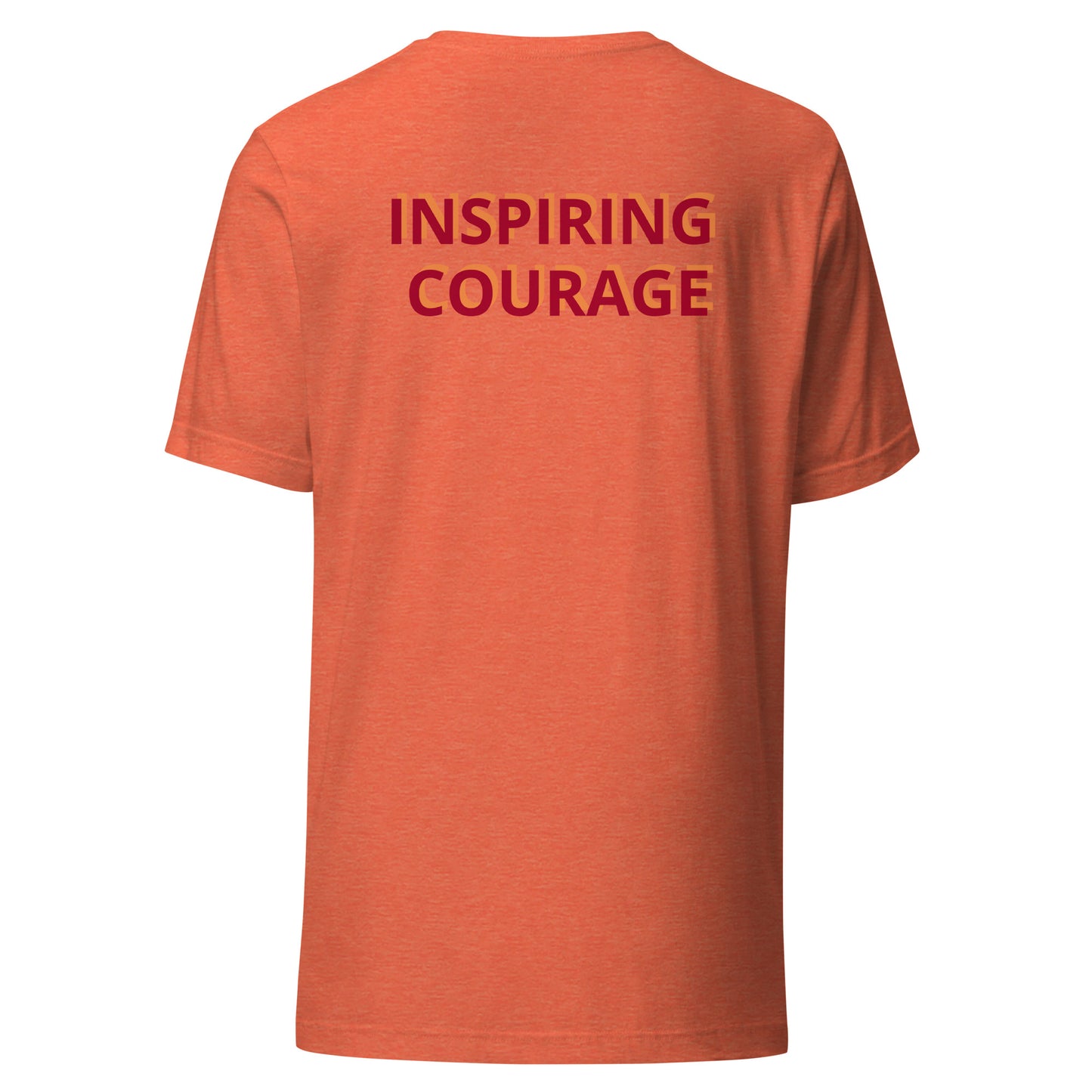 Inspiring Courage Unisex t-shirt